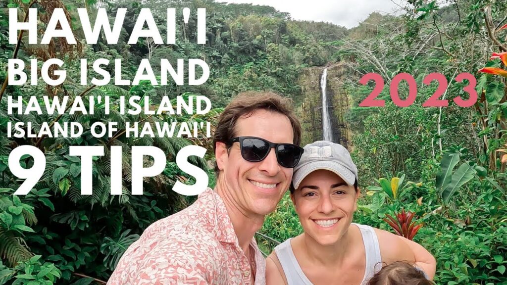 Hawaii Travel Guide 2023 Big Island With 9 Indispensable Travel Tips 1
